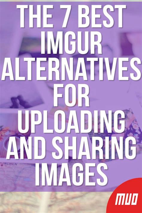 The 7 Best Imgur Alternatives for Uploading and Sharing Images